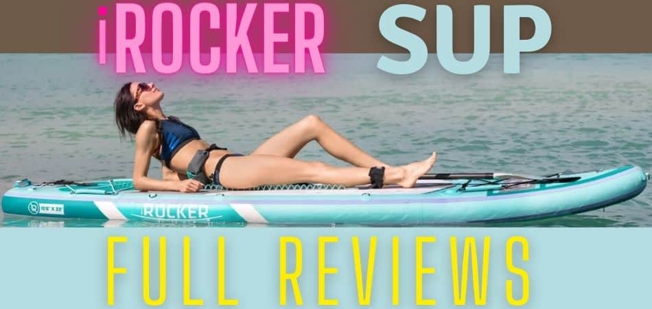 iROCKER SUP Reviews